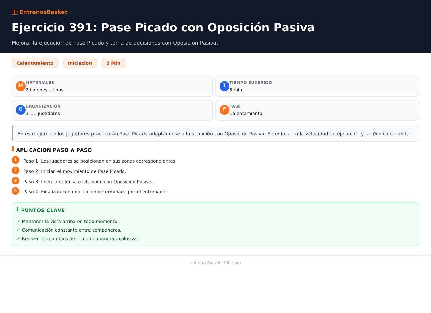 Ejercicio 391: Pase Picado con Oposición Pasiva